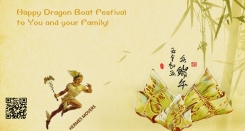 Happy Dragon Boat Festival Holiday!